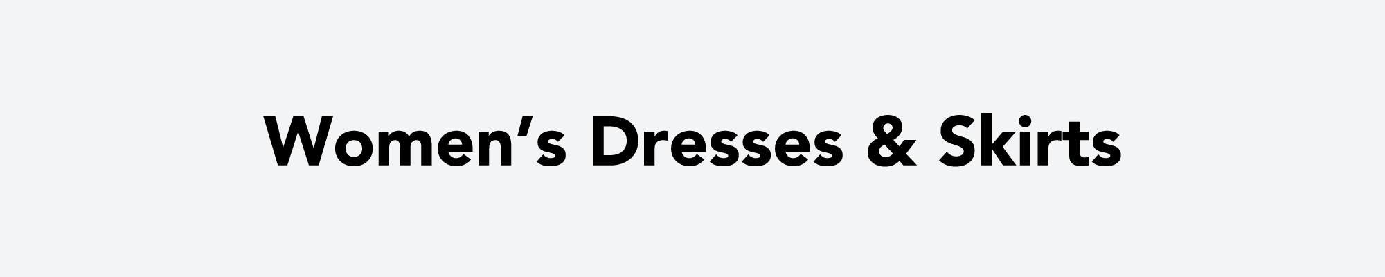 Women's Dresses & Skirts